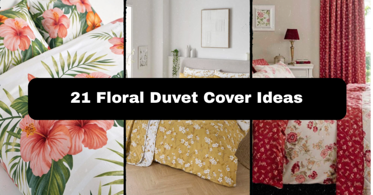 21 Floral Duvet Cover Ideas That Will Transform Your Bedroom